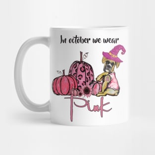 In October We Wear Pink Dog Mom - Boxer Pumpkin Halloween Mug